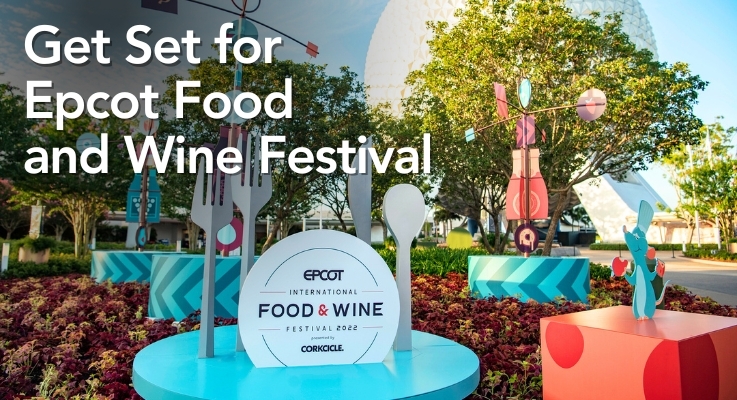 Get Set for Epcot Food & Wine Festival