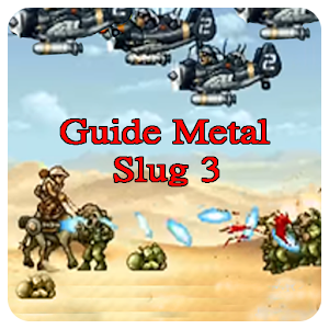 Download Guide pour Metal Slug 3 For PC Windows and Mac