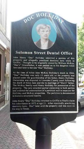 Doc Holliday Solomon Street Dental Office John Henry “Doc” Holliday inherited a portion of this property and allegedly practiced dentistry here while in Griffin. Thought to be originally owned by...