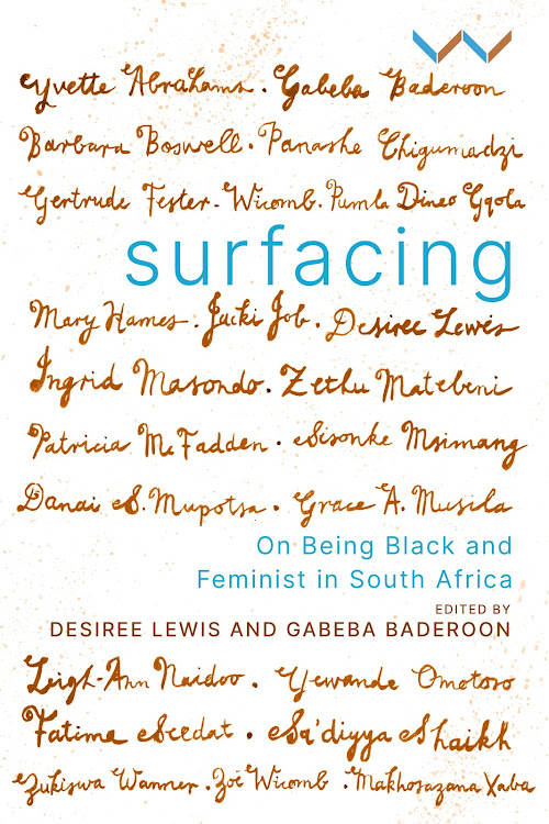 'Surfacing: On Being Black and Feminist in South Africa' represents decolonised feminism at its finest.