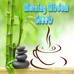 Download Morning Wisdom Greets For PC Windows and Mac