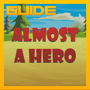 Download Guide for Almost a Hero For PC Windows and Mac