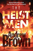 The Heist Men by Andrew Brown.