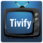 Tivify Apk