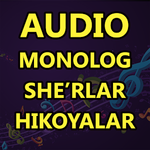 Download Audio monolog she'rlar va hikoyalar For PC Windows and Mac