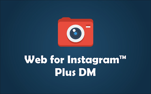 Web for Instagram plus DM Screenshot
