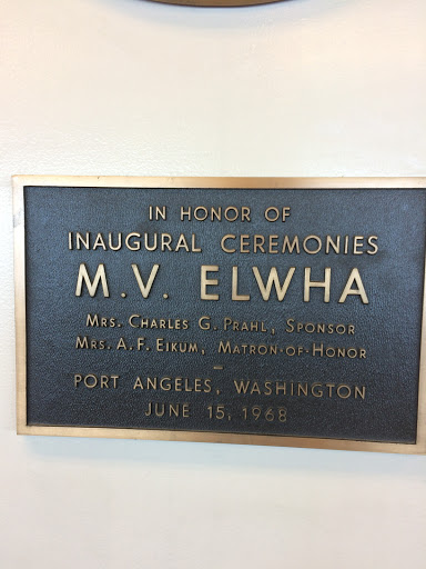 IN HONOR OF INAUGURAL CEREMONIES M. V. ELWHA MRS. CHARLES G. PRAHL, SPONSOR MRS. A. F. EIKU, MATRON-OF-HONOR PORT ANGELES, WASHINGTON JUNE 15, 1968