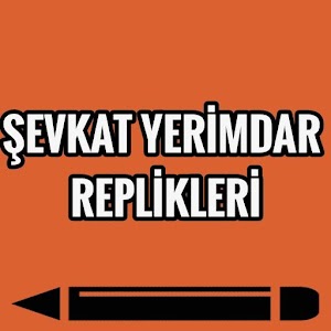 Download Şevkat Yerimdar Replikleri For PC Windows and Mac