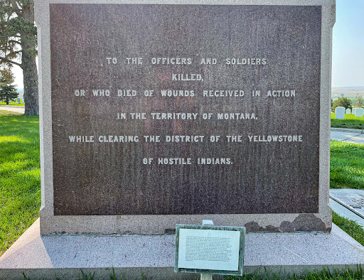 The granite memorial text (1881): To the officers and soldiers killed or who died of wounds received in action in the territory of Montana while clearing the District of the Yellowstone of Hostile...