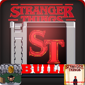 Build Stranger Things: The Game Tips.apk 1.0