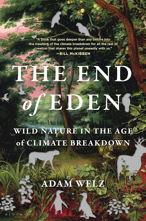 'The End of Eden' offers a radical new kind of environmental journalism that connects humans to nature.