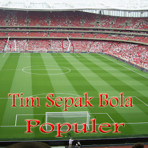 Tim Sepak Bola Terkenal  Android Apps on Google Play