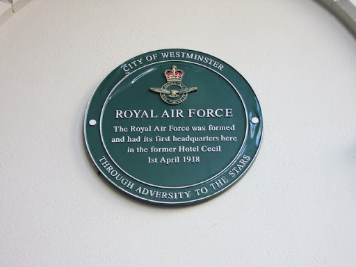 The plaque was affixed just inside the outer entrance to the hotel in March 2008, proclaiming: The Royal Air force was formed and had its first headquarters here in the former Hotel Cecil 1st...