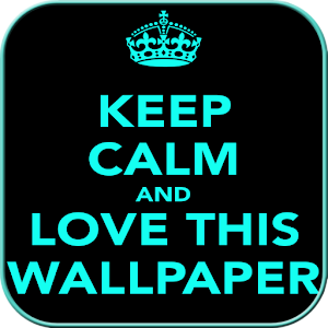 Download Keep Calm Wallpaper For PC Windows and Mac