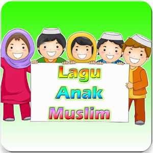 Download Lagu Anak Muslim-Muslimah For PC Windows and Mac