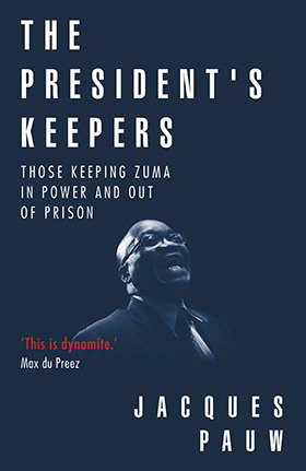 Jacques Pauw's 'The President's Keepers' made headlines for its revelations on state capture (2017).