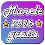 Manele Gratis 2016 Apk