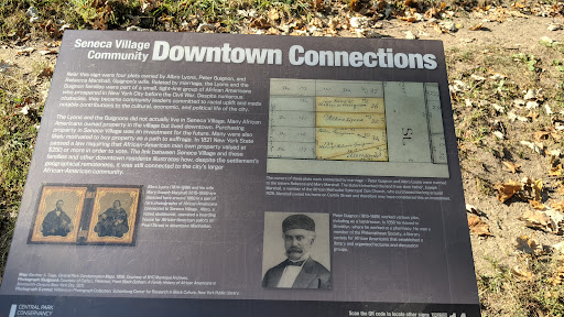 Seneca Village Community Downtown Connections   Near this sign were four plots owned by Albro Lyons, Peter Guignon, and Rebecca Marshall, Guignon's wife. Related by marriage, the Lyons and the...