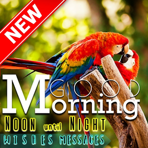 Download Good Morning Noon Good Night Wishes Messages Love For PC Windows and Mac