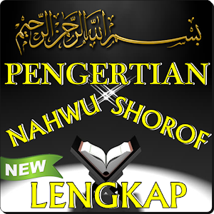 Download PENGERTIAN NAHWU SHOROF LENGKAP DAN TERBARU For PC Windows and Mac