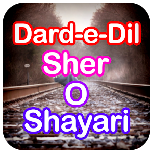 Download Dard-e-Dil Sher-o-Shayari For PC Windows and Mac