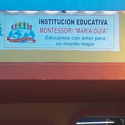 Institución Educativa Montessori María Guía