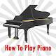 Download How To Play Piano For PC Windows and Mac 1.0.0