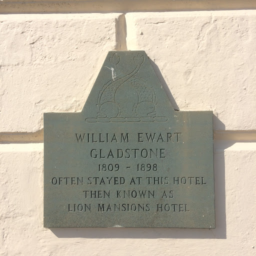 WILLIAM EWART GLADSTONE 1809 - 1898 OFTEN STAYED AT THIS HOTEL THEN KNOWN AS LION MANSIONS HOTEL William Ewart Gladstone, FRS, FSS (/ˈɡlædˌstən/; 29 December 1809 – 19 May 1898) was a...