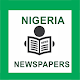 Download Nigerian Newspapers For PC Windows and Mac 1.0