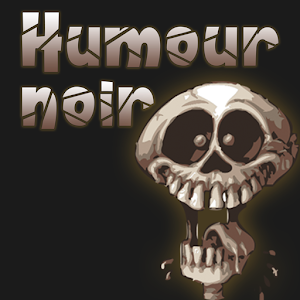 Download Humour Noir For PC Windows and Mac