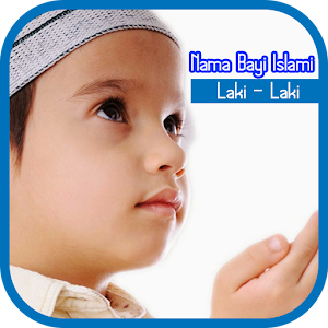 Download Nama Islami Bayi Laki Laki For PC Windows and Mac