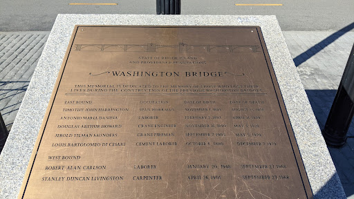 STATE OF RHODE ISLAND AND PROVIDENCE PLANTATIONS   WASHINGTON BRIDGES   THIS MEMORIAL IS DEDICATED TO THE MEMORY OF THOSE WHO LOST THEIR LIVES DURING THE CONSTRUCTION OF THE PREVIOUS WASHINGTON...