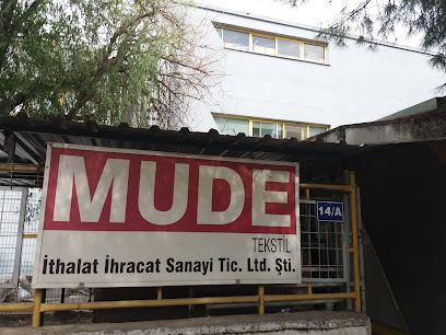 Mude Tekstil İthalat İhracat Sanayi Tic. Ltd. Şti.