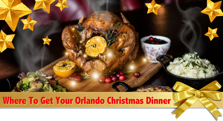 Where To Get Your Orlando Christmas Dinner