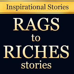 Download Rags to Riches Stories For PC Windows and Mac