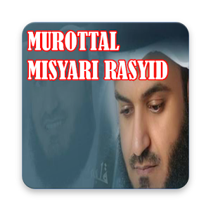 Download Murottal Misyari Rasyid Alafasi For PC Windows and Mac