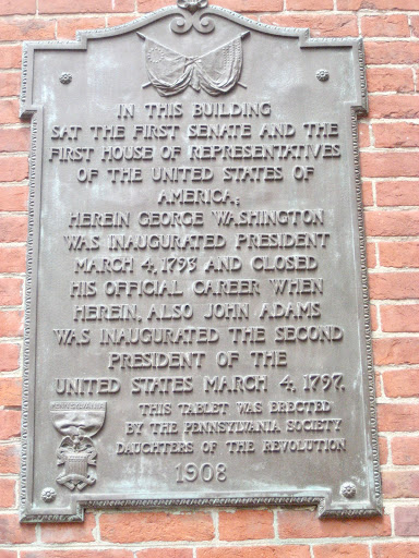 In this building sat the first Senate and the first House of Representatives of the United States of America. Herein George Washington was inaugurated President March 4, 1793 and closed his...