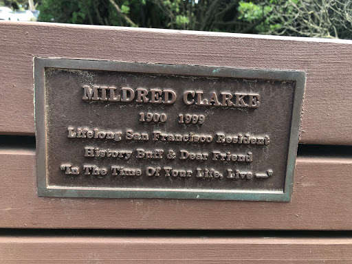 MILDRED CLARKE 1900 1999Lifelong San Francisco Resident History Buff & Dear Friend "In The Time OF Your Life, Live--"