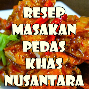 Download Resep Masakan Pedas Nusantara For PC Windows and Mac