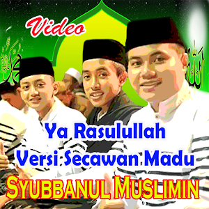 Download Syubbanul Muslimin Ya Rasulullah For PC Windows and Mac