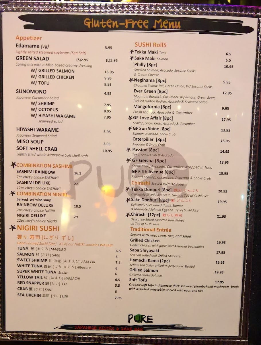Gluten-free menu. Lots of great sushi and sashimi - not great for cooked entrees.

Note: The "lightly fried soft shell crab" is NOT gluten-free (shared fryer). I talked with our waiter - it should be removed from the menu shortly.