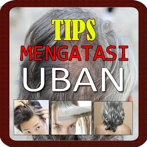 Download Tips Mengatasi Uban For PC Windows and Mac