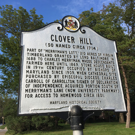 Maryland Historical Society plaque on the history of Clover Hill, near Johns Hopkins Homewood Campus Submitted by Eli Anders (@elioanders) 