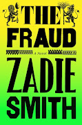 'The Fraud' by Zadie Smith is a novel of ideas  about people.