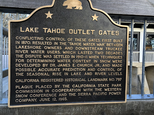 LAKE TAHOE OUTLET GATES  CONFLICTING CONTROL OF THESE GATES. FIRST BUILT  IN 1870. RESULTED IN THE "TAHOE WATER WAR" BETWEEN  LAKESHORE OWNERS AND DOWNSTREAM TRUCKEE  RIVER WATER USERS. WHICH...