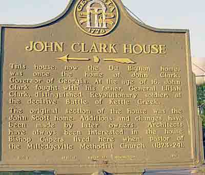 This house, now the Du Bignon home, was once the home of John Clark, Governor of Georgia. At the age of 16, John Clark fought with his father, General Elijah Clark, distinguished Revolutionary...