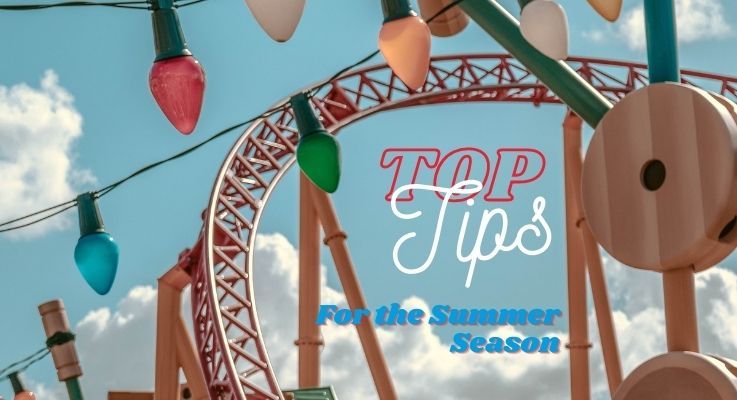 Top Tips for the Summer Season