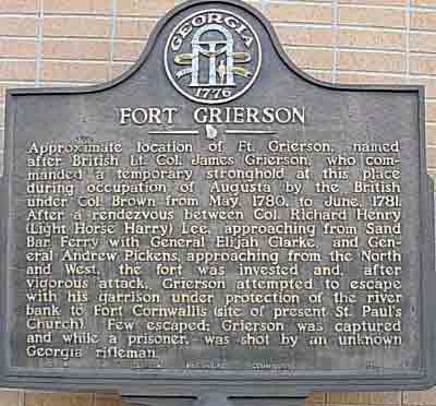 Approximate location of Ft. Grierson, named after British Lt. Col. James Grierson, who commanded a temporary stronghold at this place during occupation of Augusta by the British under Col. Brown...
