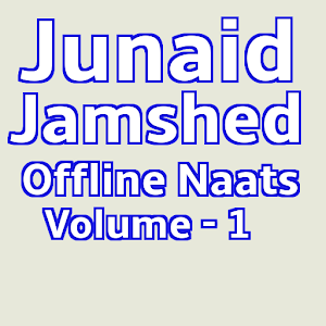 Download Junaid Jamshed Offline Naats Vol For PC Windows and Mac