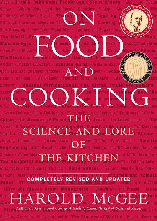 'On Food and Cooking – The Science and Lore of the Kitchen' by Harold McGee